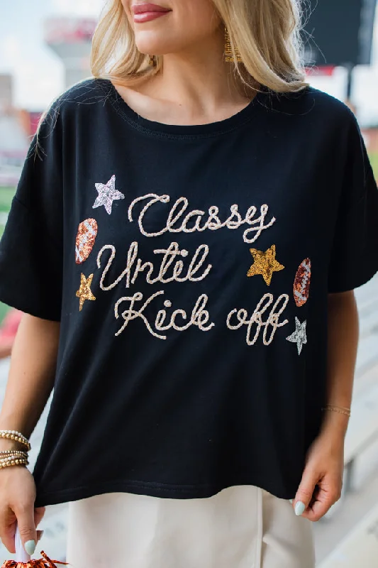 Classy Until Kick Off Black Stitched Tee