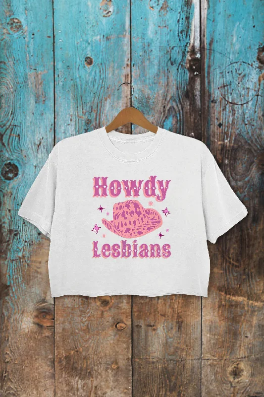 Howdy Lesbian Crop Top For Women