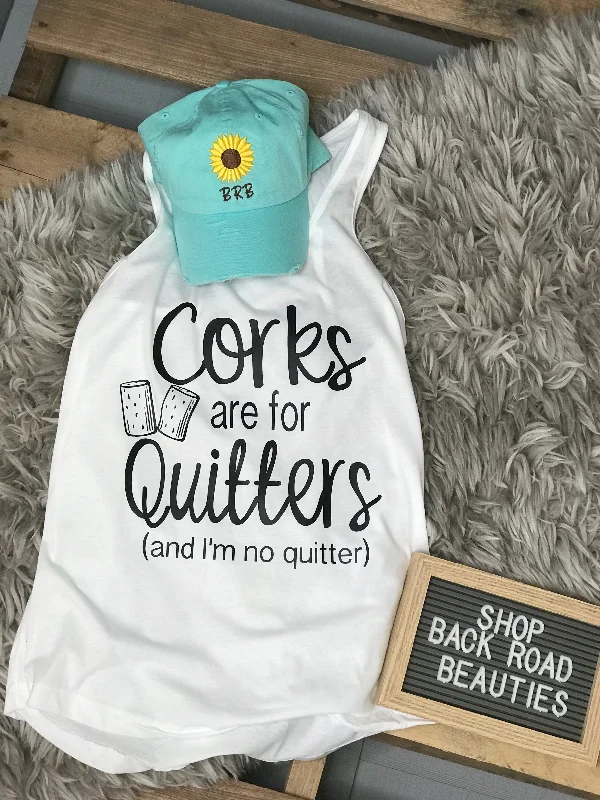 Women's T - shirt with a metallic - colored yarn and a ribbed textureCorks are for Quitters Tank